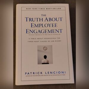 Book The Truth About Employee Engagement by Patrick Lencioni Hardback Read
